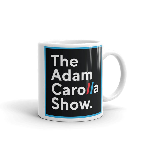 Mug, The Adam Carolla Show