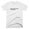Short-Sleeve T-Shirt (American Apparel) (White), "Don't do your best. Do my best." | The Adam Carolla Show logo on back