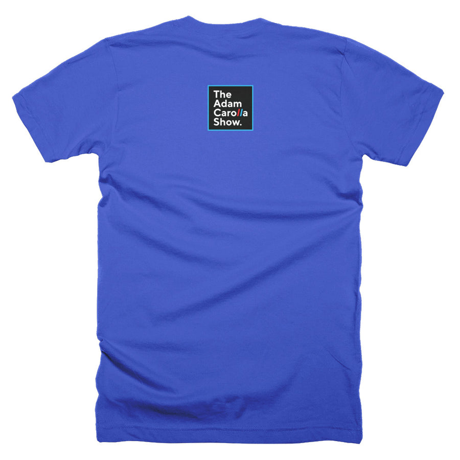 Short-Sleeve T-Shirt, "Get it on." (American Apparel) | The Adam Carolla Show Logo on back
