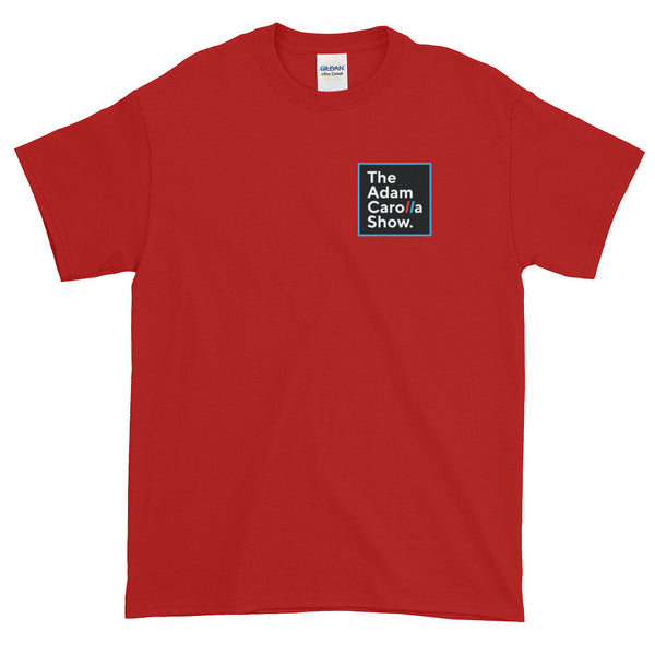 Short-Sleeve T-Shirt (Gildan), The Adam Carolla Show