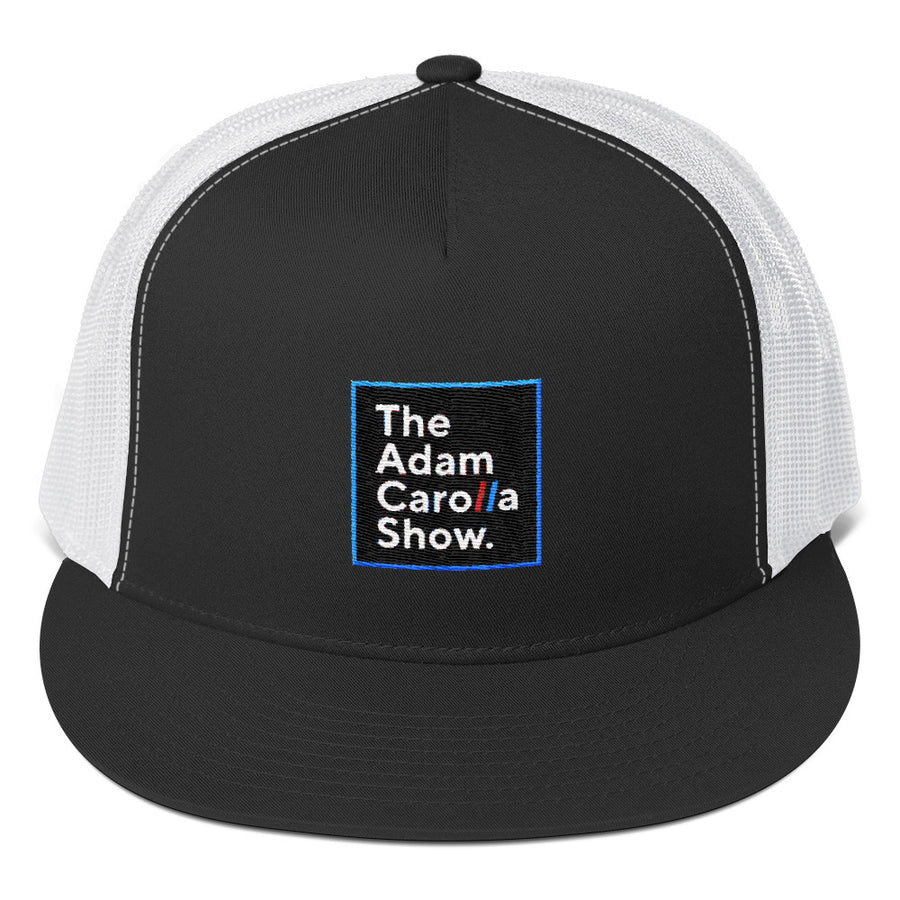 Trucker Cap,  The Adam Carolla Show