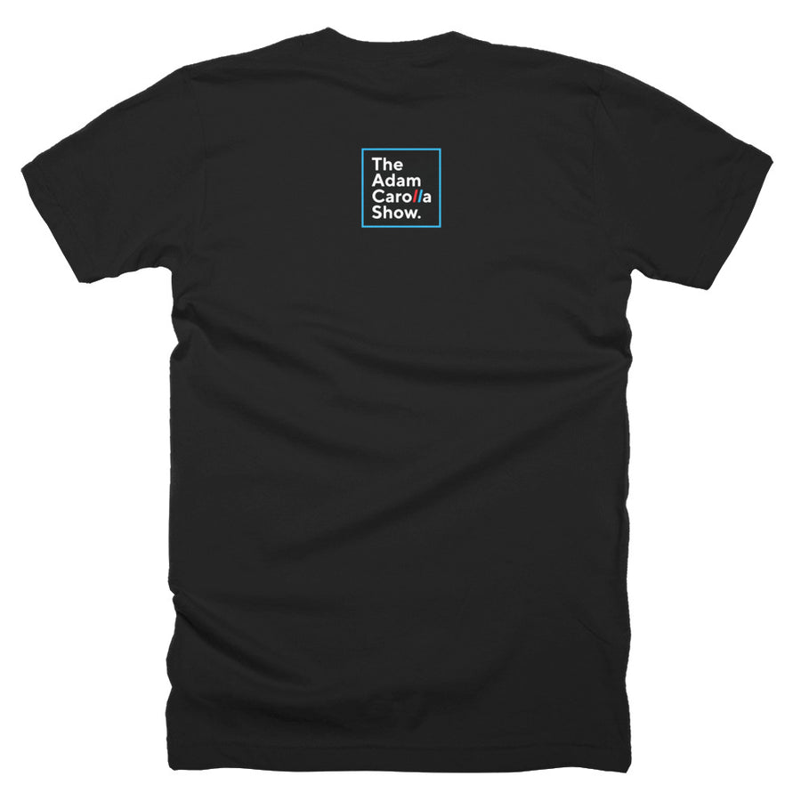 Short-Sleeve T-Shirt, "Get it on." (American Apparel) | The Adam Carolla Show Logo on back